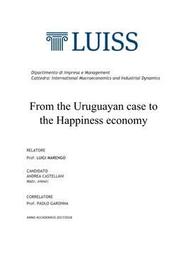 From the Uruguayan Case to the Happiness Economy