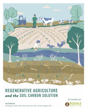 REGENERATIVE AGRICULTURE and the SOIL CARBON SOLUTION SEPTEMBER 2020
