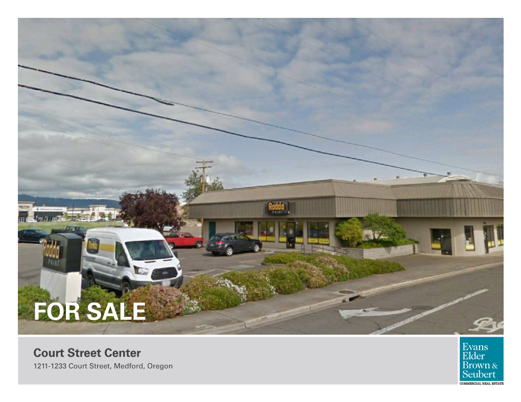 Court Street Center 1211-1233 Court Street, Medford, Oregon Court Street Center