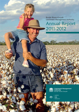 Annual Report 2011-2012 Border Rivers-Gwydir Catchment Management Authority
