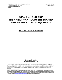 Upl, Mdp and Mjp (Defining What Lawyers Do and Where They Can Do It): Part I