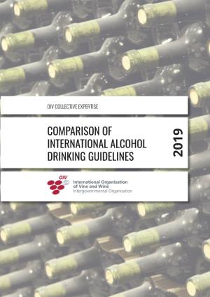 COMPARISON of INTERNATIONAL ALCOHOL DRINKING GUIDELINES 2019 Comparison of International Alcohol Drinking Guidelines 1