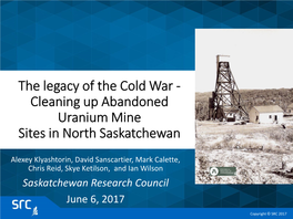Cleaning up Abandoned Uranium Mine Sites in North Saskatchewan