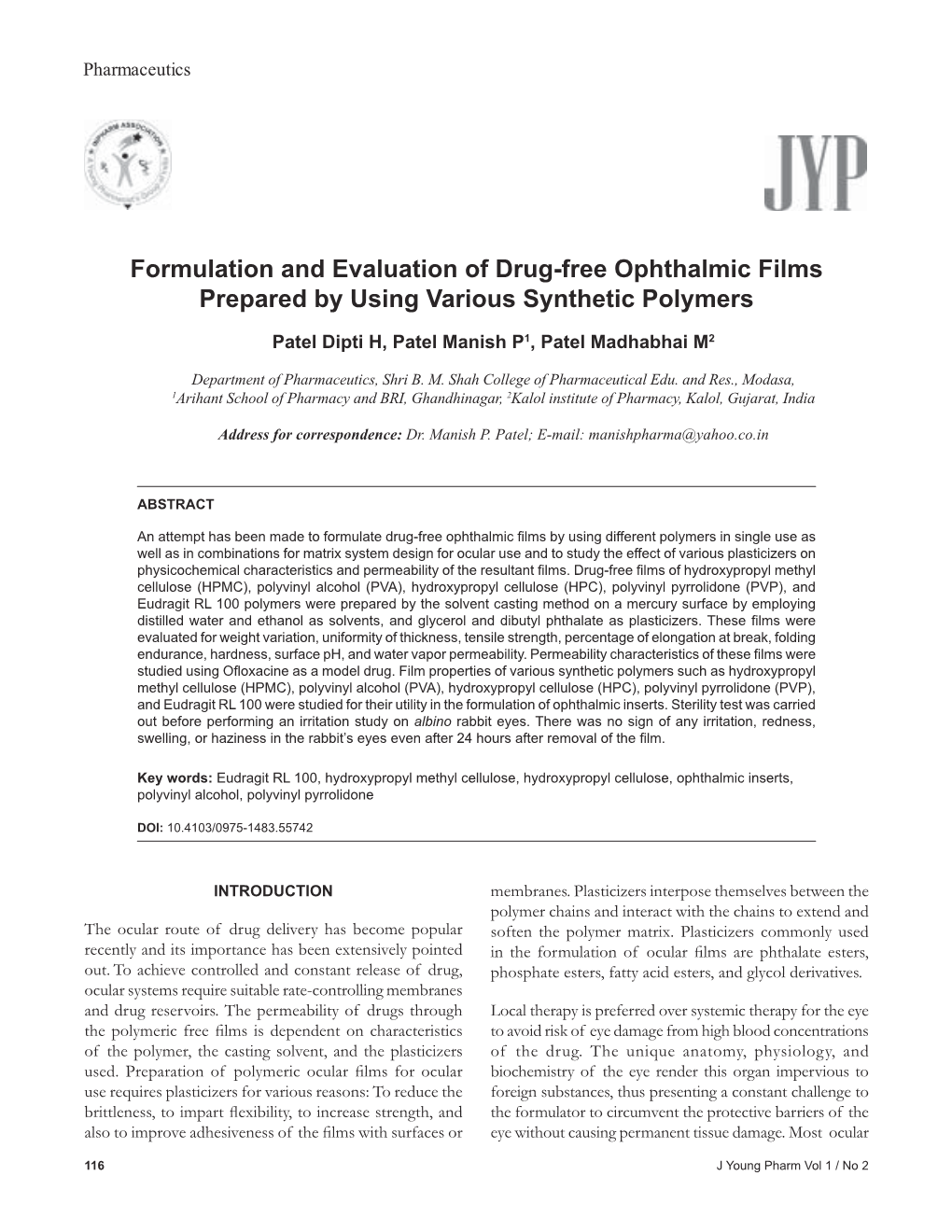 Formulation and Evaluation of Drug-Free Ophthalmic Films Prepared by Using Various Synthetic Polymers