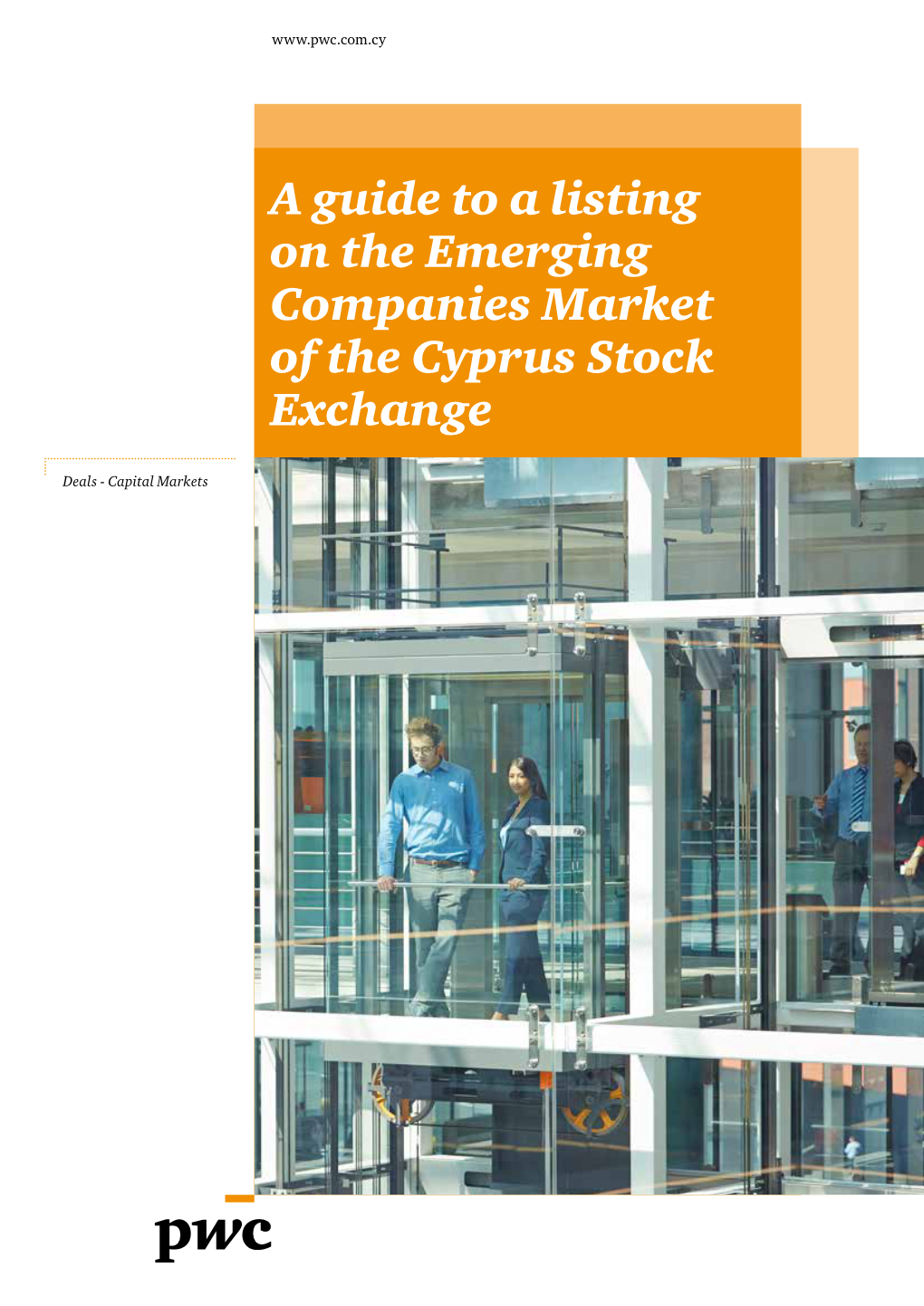 A Guide to a Listing on the Emerging Companies Market of the Cyprus Stock Exchange