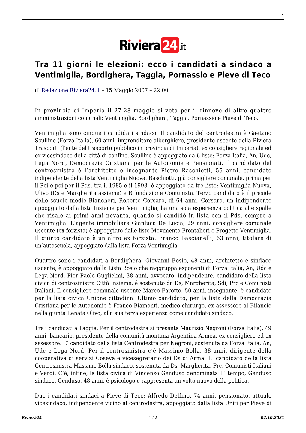 Tra 11 Giorni Le Elezioni: Ecco I Candidati a Sindaco a Ventimiglia, Bordighera, Taggia, Pornassio E Pieve Di Teco