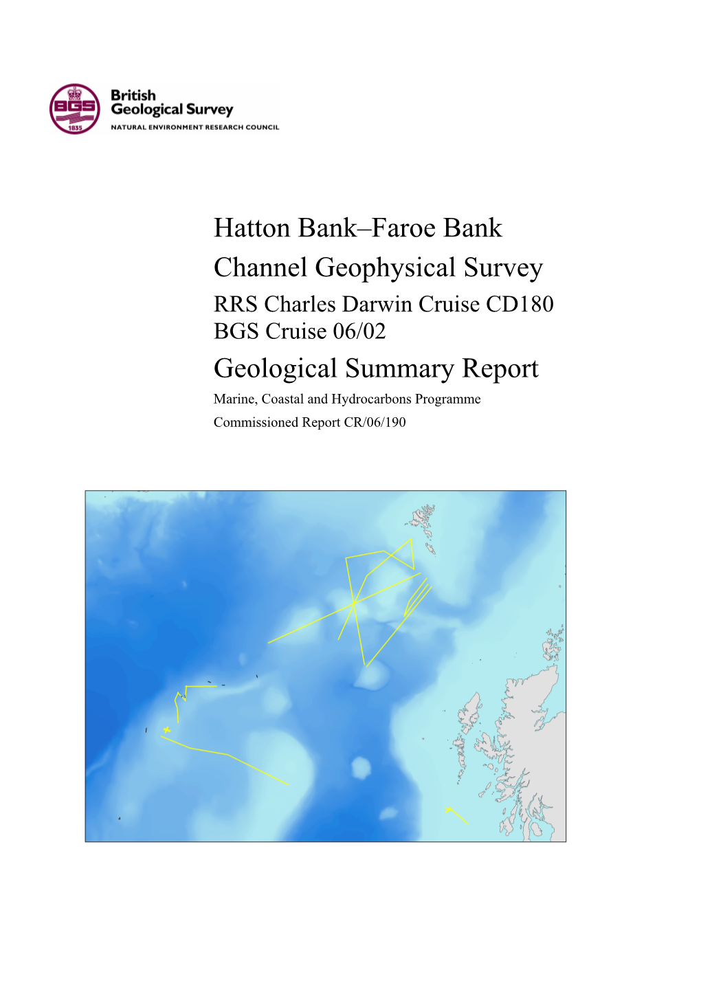 Hatton Bank-Faroe Bank Channel Geophysical Survey