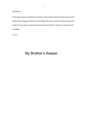 My Brother´S Keeper. by Luis Alberto Lacalle
