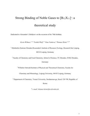 Strong Binding of Noble Gases to [B12X11] : A