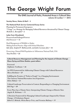 Cultural Resource Management and Planning for the Impacts of Climate Change Shaun Eyring and Brian Goeken, Guest Editors Foreword Stephanie Toothman • 35
