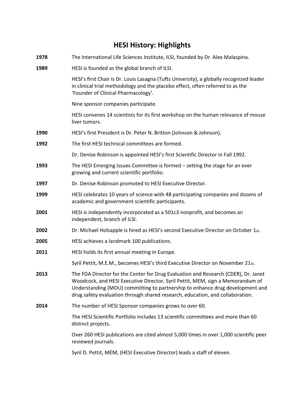 HESI History: Highlights 1978 the International Life Sciences Institute, ILSI, Founded by Dr