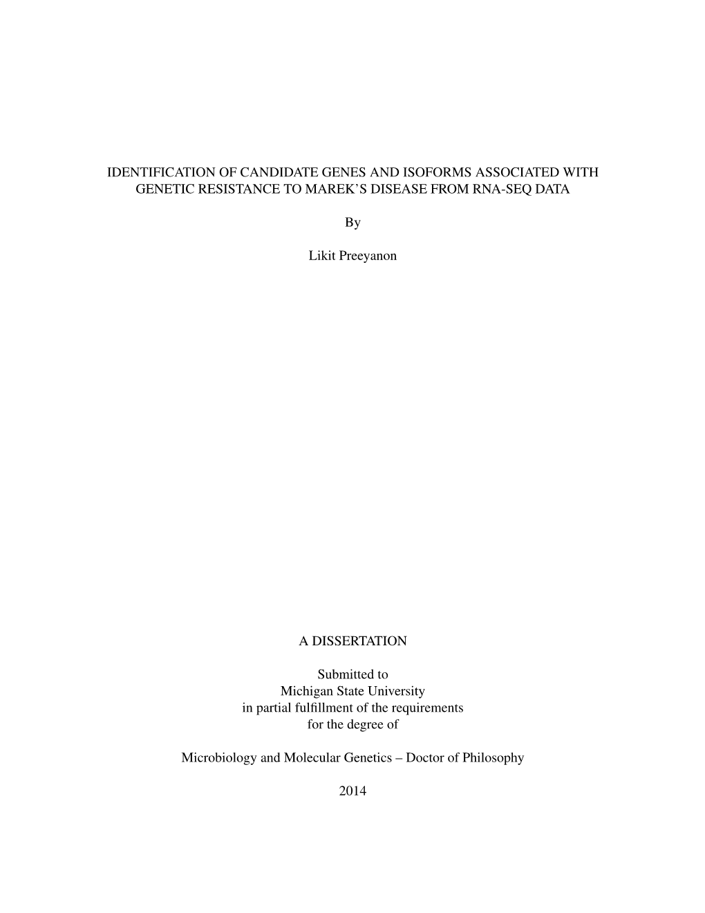 IDENTIFICATION of CANDIDATE GENES and ISOFORMS ASSOCIATED with GENETIC RESISTANCE to MAREK's DISEASE from RNA-SEQ DATA by Liki