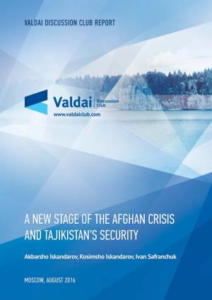"A New Stage of the Afghan Crisis and Tajikistan's Security"