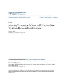 Mapping Transnational Crime in El Salvador: New Trends and Lessons from Colombia Douglas Farah International Assessment and Strategy Center