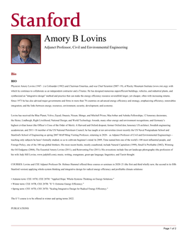 Amory B Lovins Adjunct Professor, Civil and Environmental Engineering