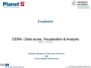 CERN - Data Acces, Visualisation & Analysis CERN | July 2017
