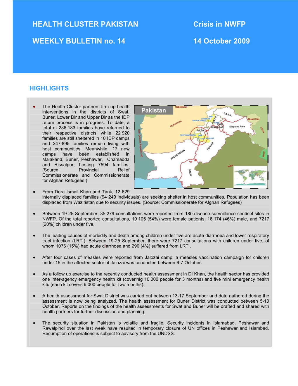 HEALTH CLUSTER PAKISTAN Crisis in NWFP WEEKLY BULLETIN No