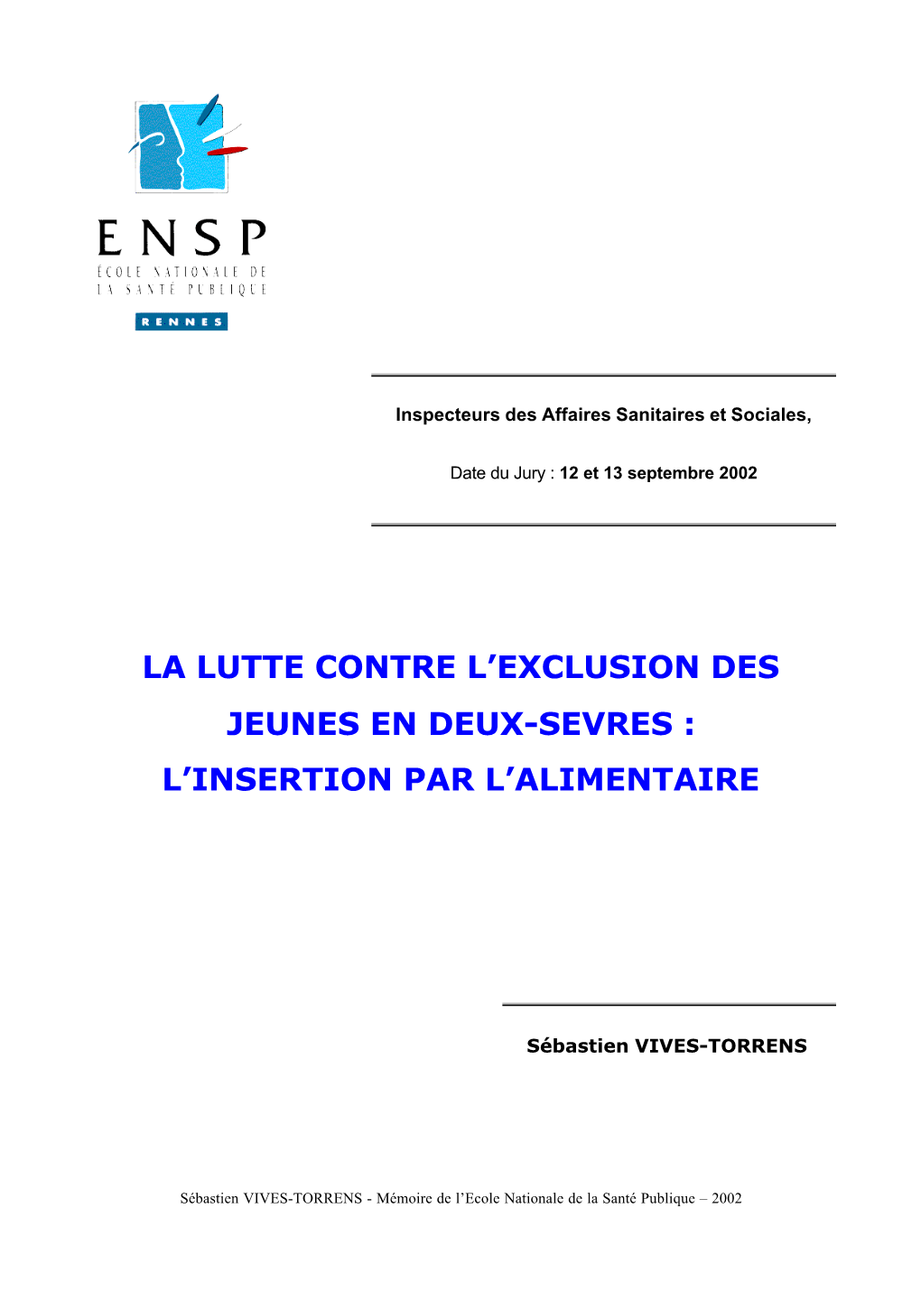 La Lutte Contre L'exclusion Des Jeunes En Deux-Sèvres : L'insertion Par L