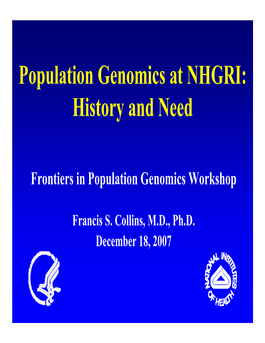 Population Genomics at NHGRI: History and Need