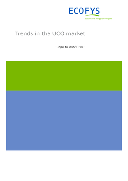Trends in the Used Cooking Oil (UCO) Market: a Report by ECOFYS