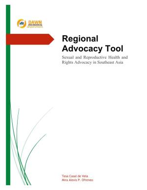 Regional Advocacy Tool Sexual and Reproductive Health and Rights Advocacy in Southeast Asia