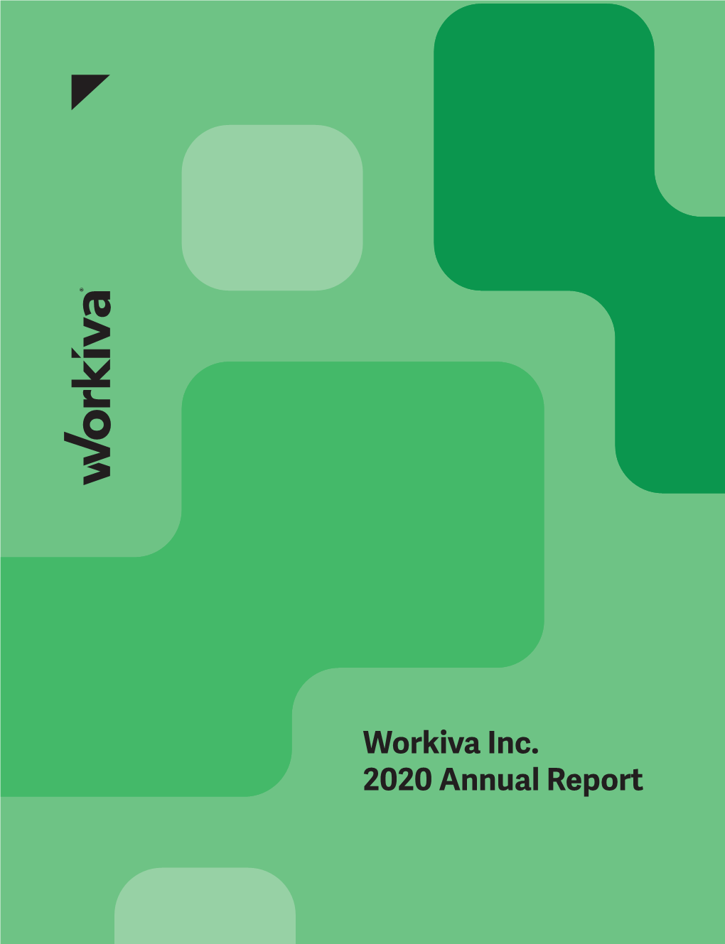 Workiva Inc. 2020 Annual Report