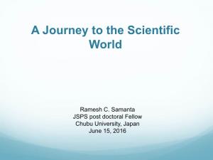 A Journey to the Scientific World
