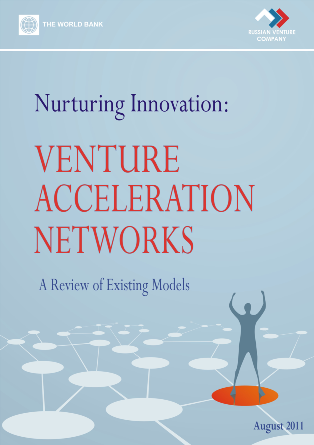 Nurturing Innovation: Venture Acceleration Networks