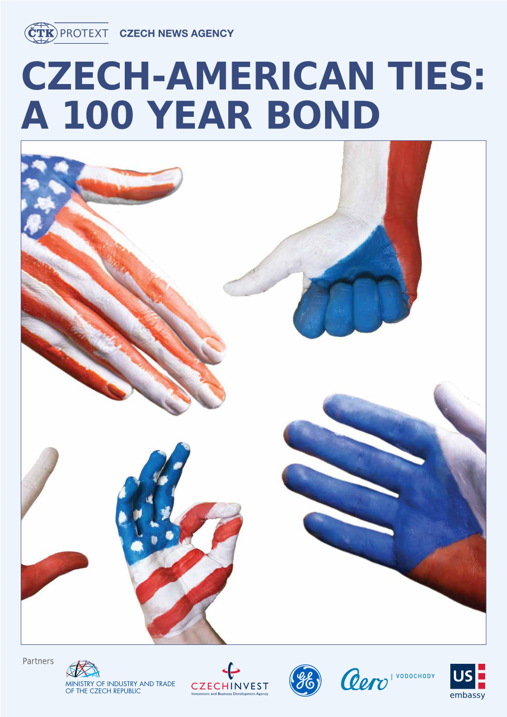 Czech-American Ties: a 100 Year Bond
