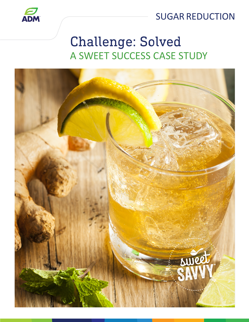 Solved a SWEET SUCCESS CASE STUDY SUGAR REDUCTION