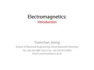 Electromagnetics: Introduction