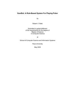 Soarbot: a Rule-Based System for Playing Poker