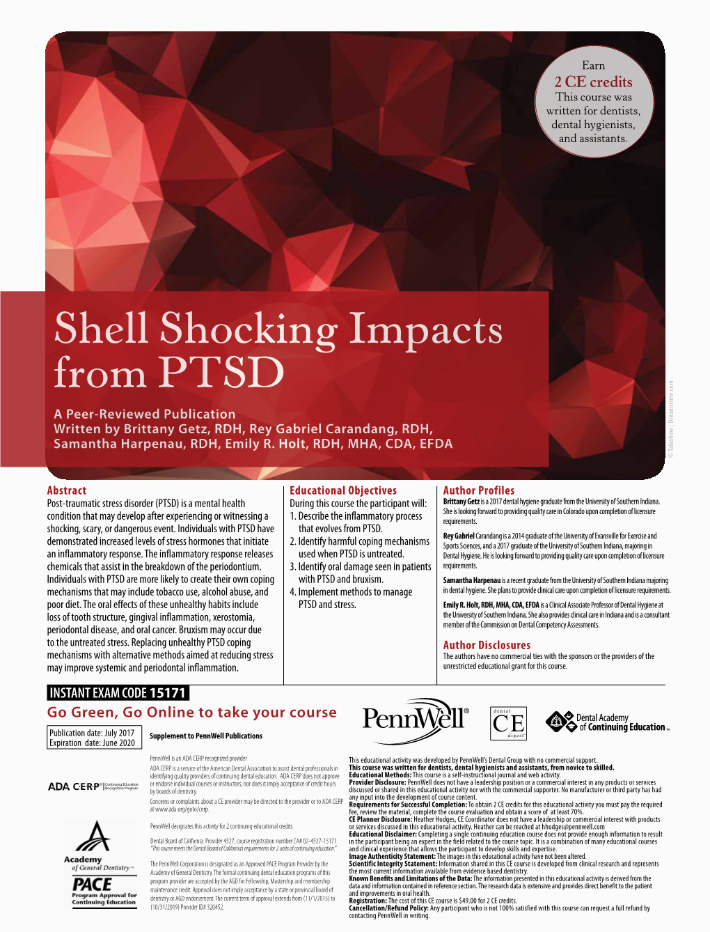 Shell Shocking Impacts from PTSD a Peer-Reviewed Publication Written by Brittany Getz, RDH, Rey Gabriel Carandang, RDH, Samantha Harpenau, RDH, Emily R