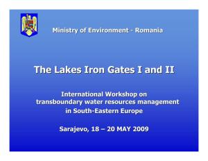The Lakes Iron Gates I and II