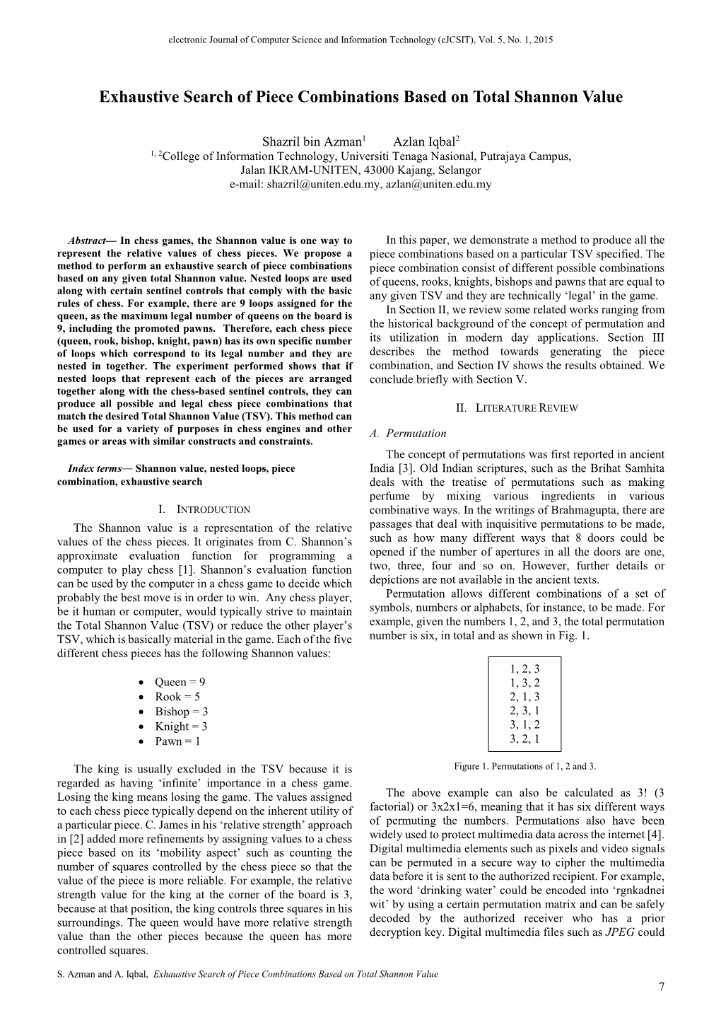 Exhaustive Search of Piece Combinations Based on Total Shannon Value