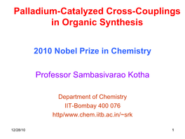 Palladium-Catalyzed Cross-Couplings in Organic Synthesis