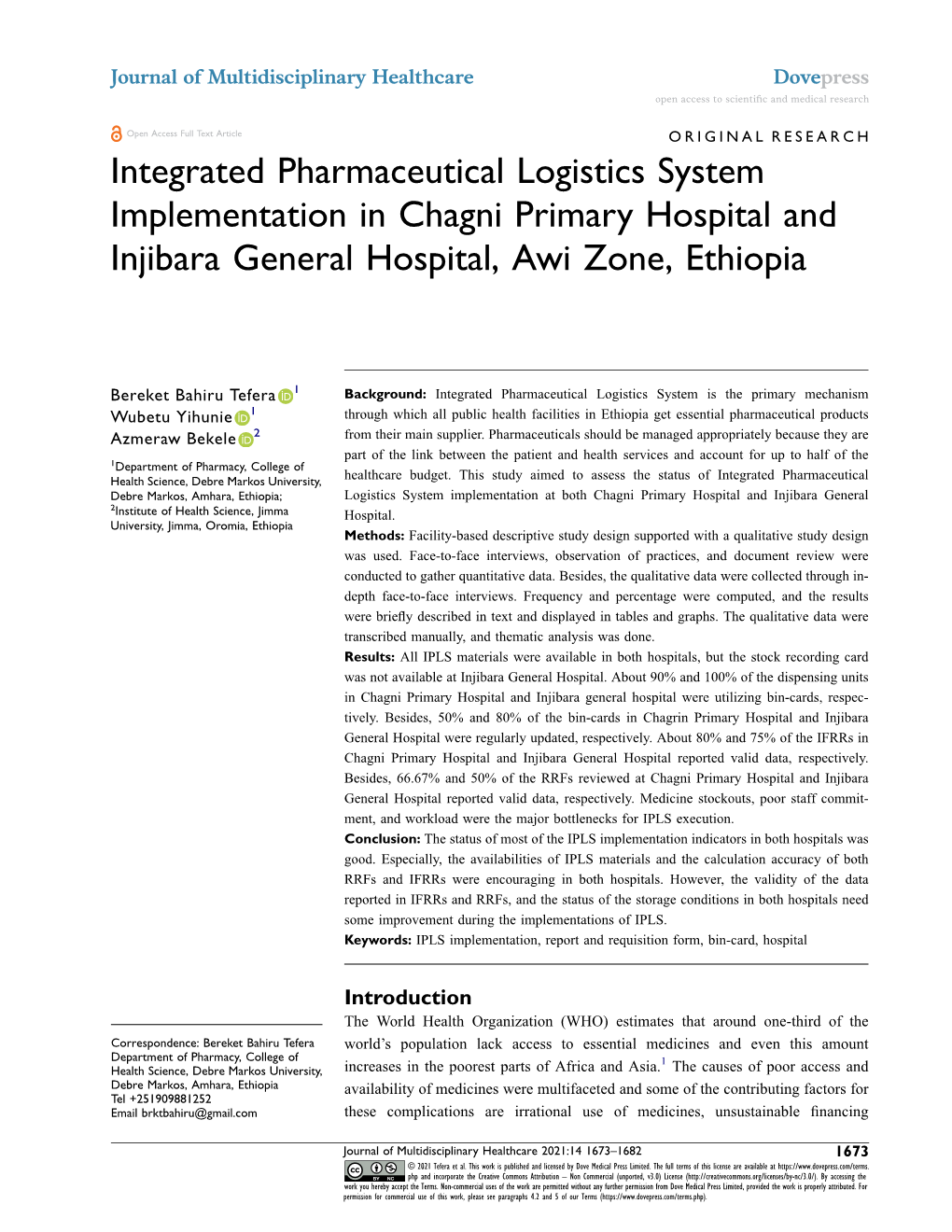 Integrated Pharmaceutical Logistics System Implementation in Chagni Primary Hospital and Injibara General Hospital, Awi Zone, Ethiopia