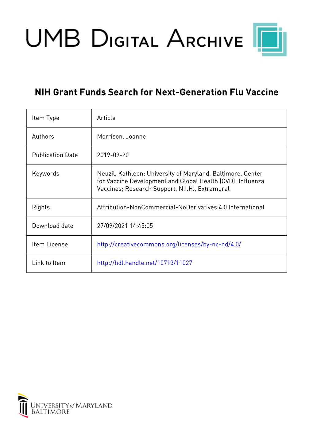 NIH Grant Funds Search for Next-Generation Flu Vaccine September 20, 2019 | by Joanne Morrison Kathleen Neuzil, MD, MPH, Profe