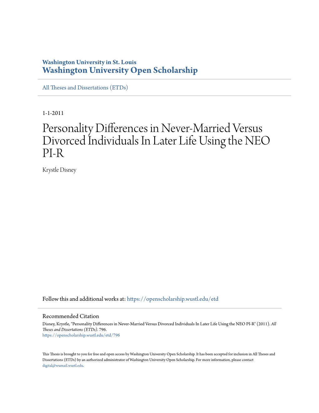 Personality Differences in Never-Married Versus Divorced Individuals in Later Life Using the NEO PI-R Krystle Disney