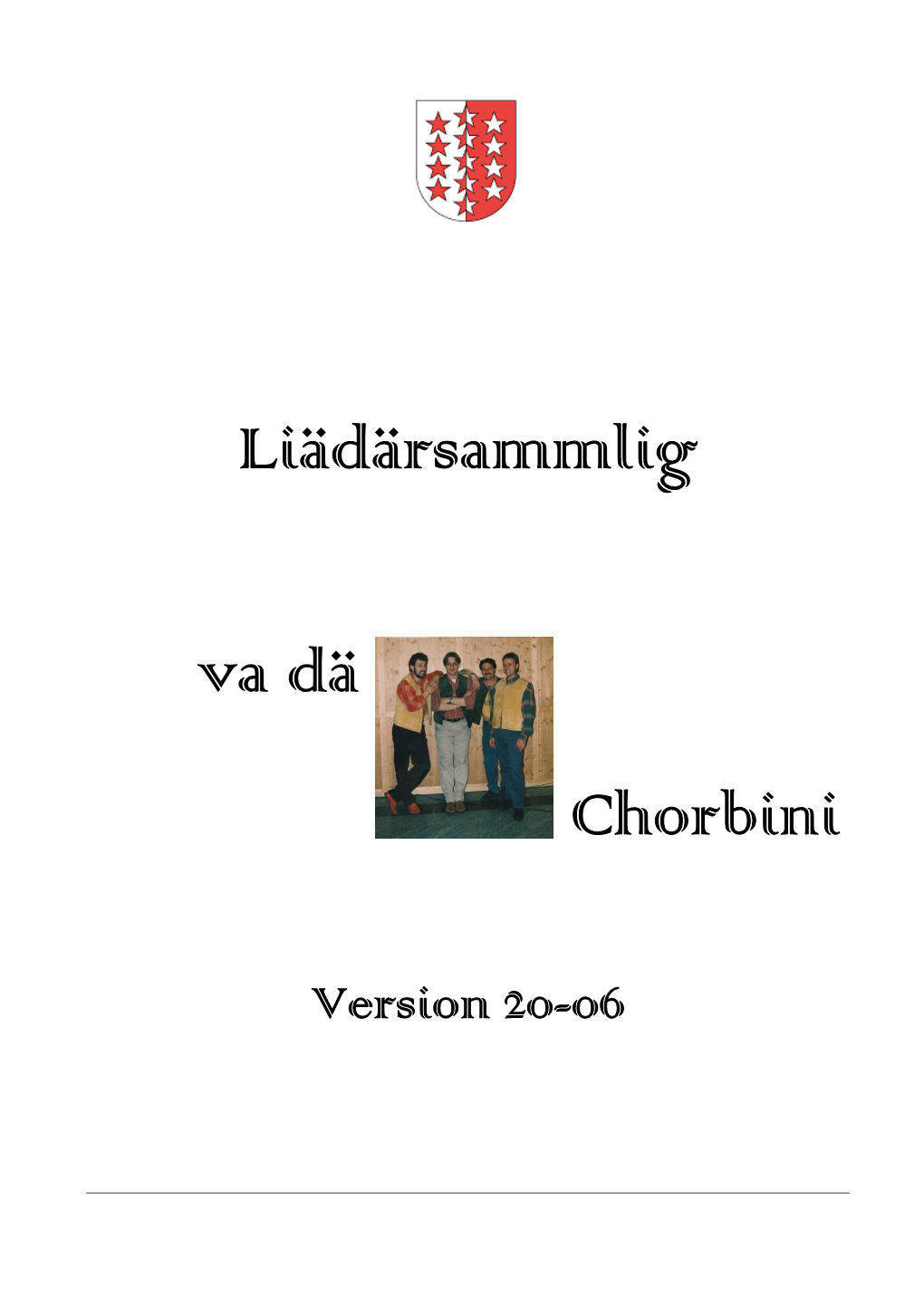 Liädärsammlig Va Dä Chorbini