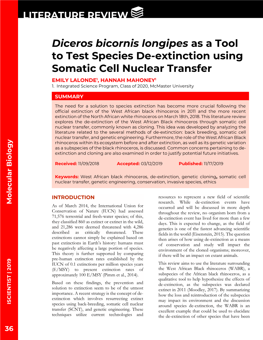 Diceros Bicornis Longipes As a Tool to Test Species De-Extinction Using Somatic Cell Nuclear Transfer EMILY LALONDE1, HANNAH MAHONEY1 1