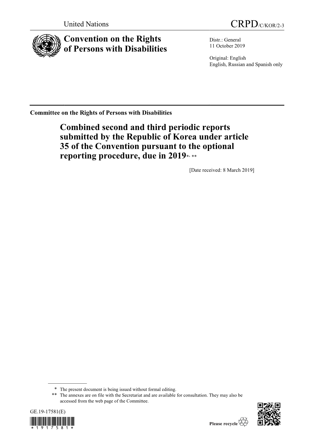 Convention on the Rights of Persons with Disabilities (Hereinafter Referred to As the “Convention”) on December 11, 2008