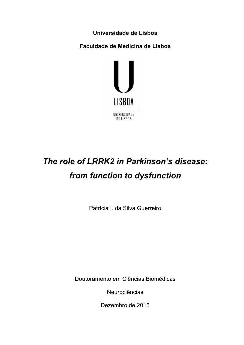 The Role of LRRK2 in Parkinson's Disease