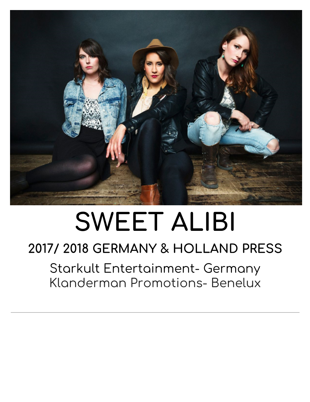 Sweet Alibi 2017/ 2018 Germany & Holland Press