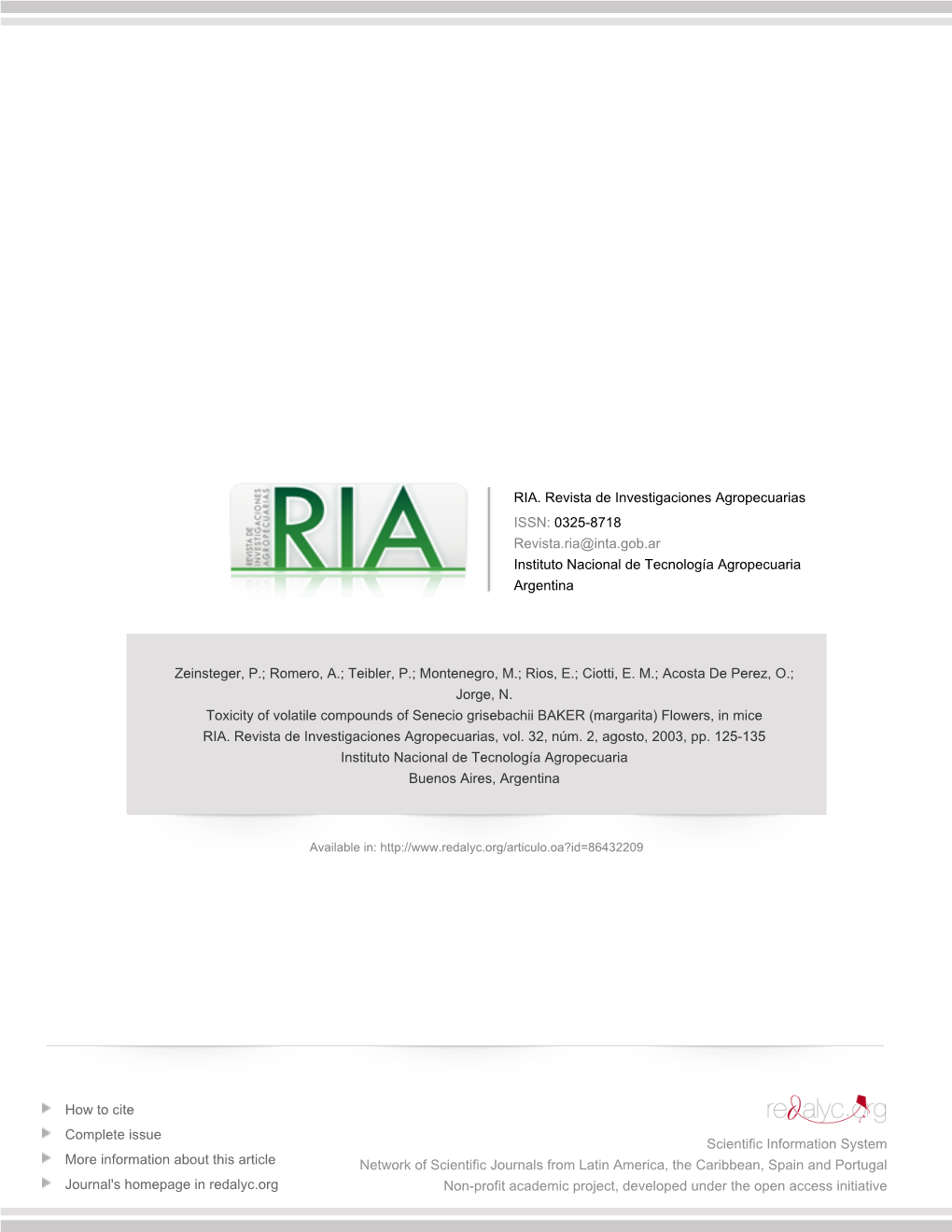 Redalyc.Toxicity of Volatile Compounds of Senecio Grisebachii BAKER (Margarita) Flowers, in Mice