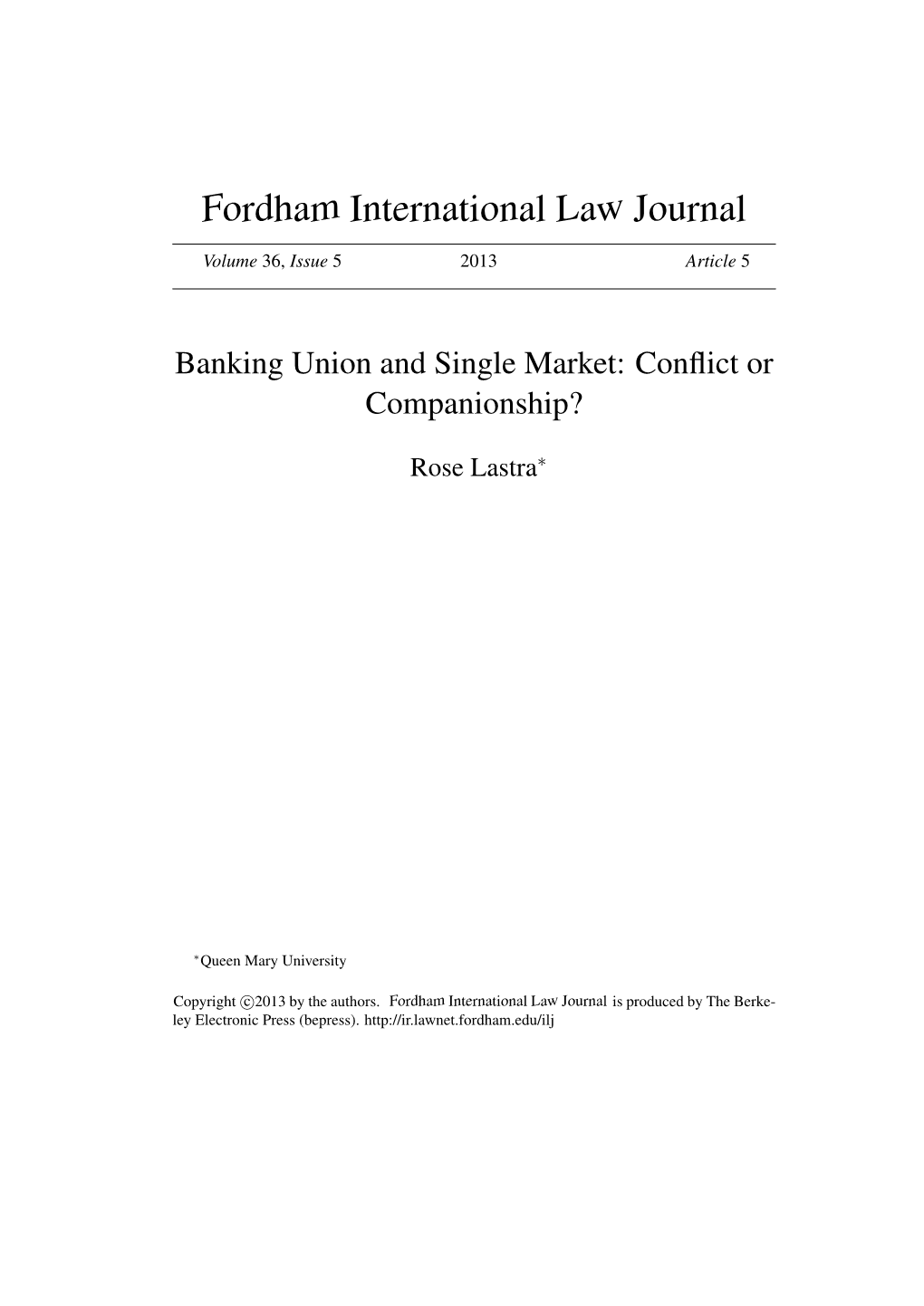 Banking Union and Single Market: Conflict Or Companionship?