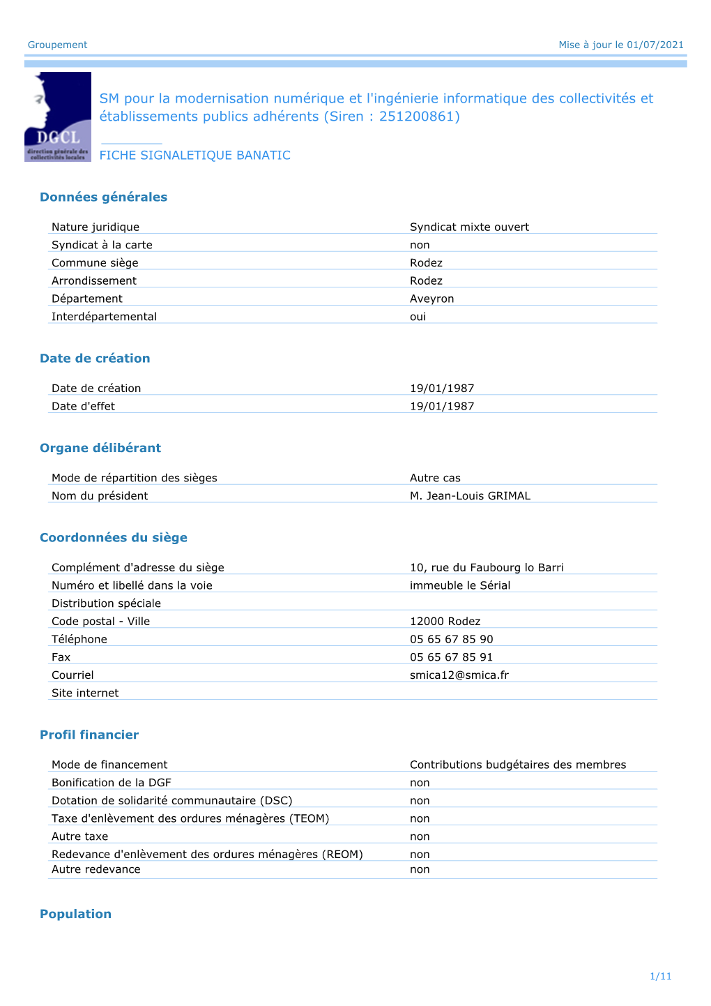 SM Pour La Modernisation Numérique Et L'ingénierie Informatique Des Collectivités Et Établissements Publics Adhérents (Siren : 251200861)