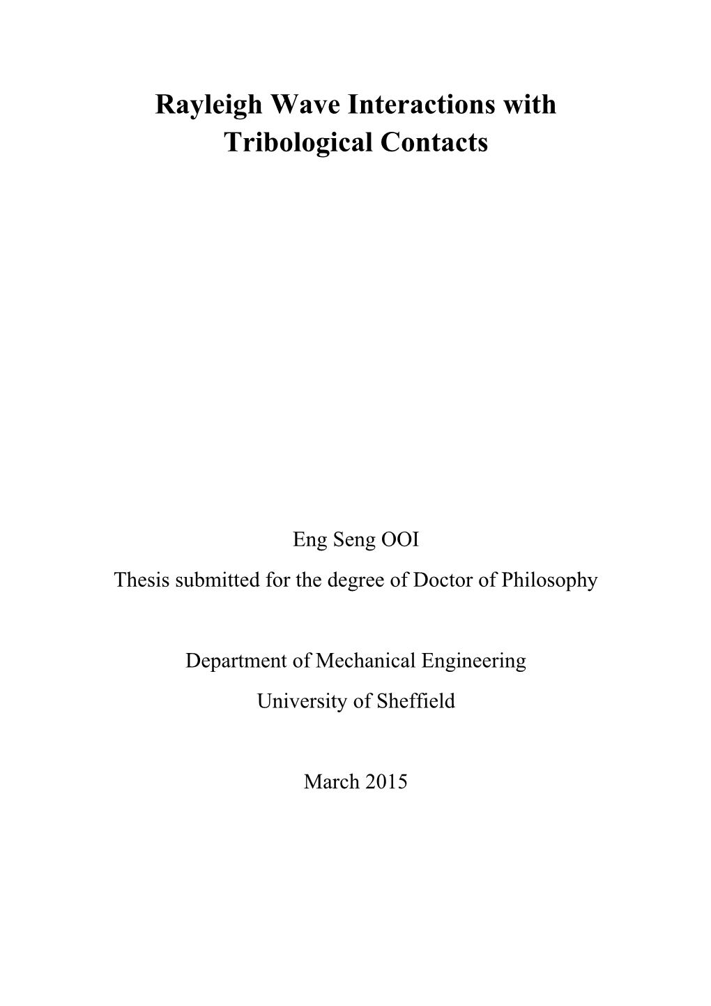 Rayleigh Wave Interactions with Tribological Contacts