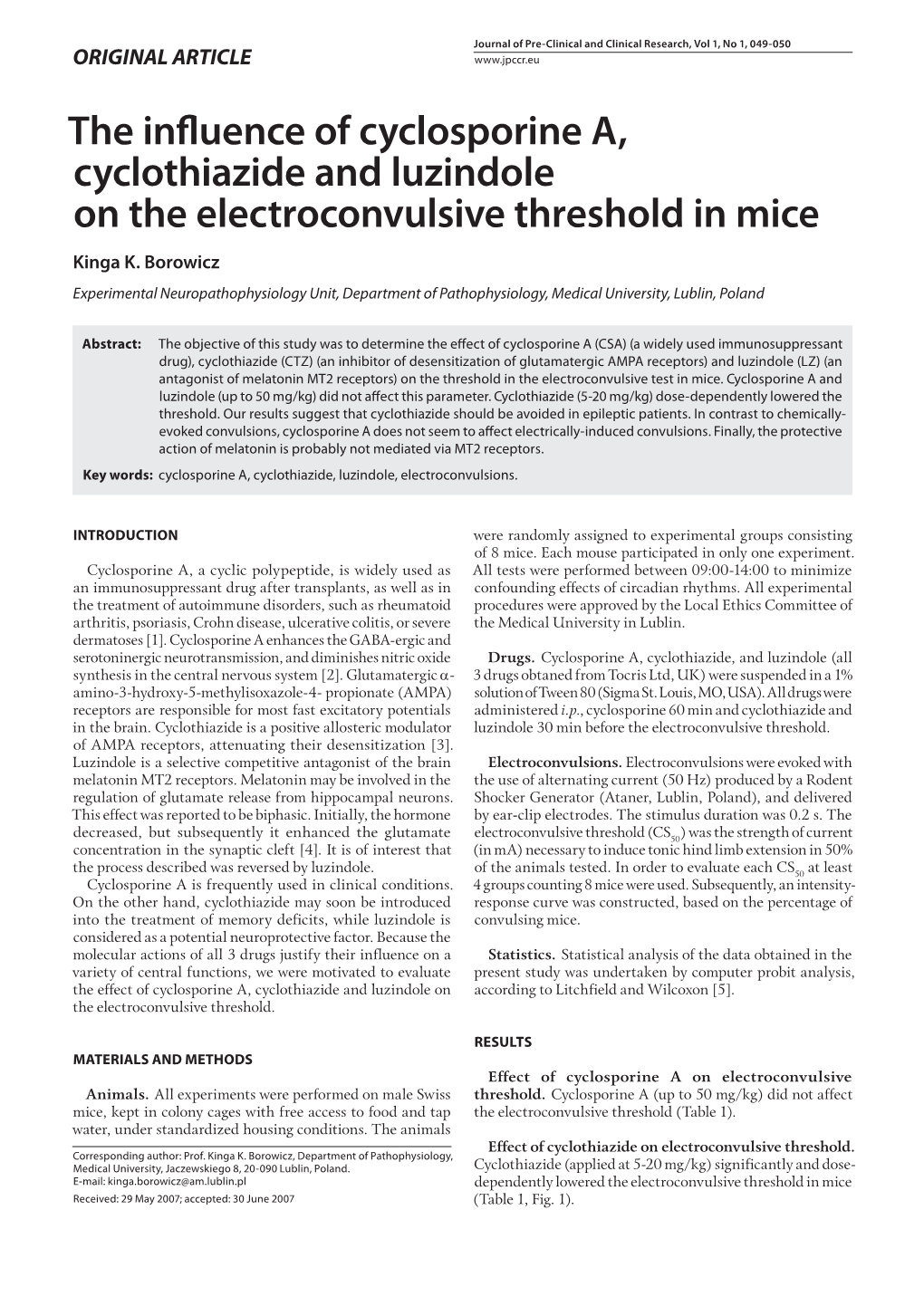 The Influence of Cyclosporine A, Cyclothiazide and Luzindole on the Electroconvulsive Threshold in Mice Kinga K