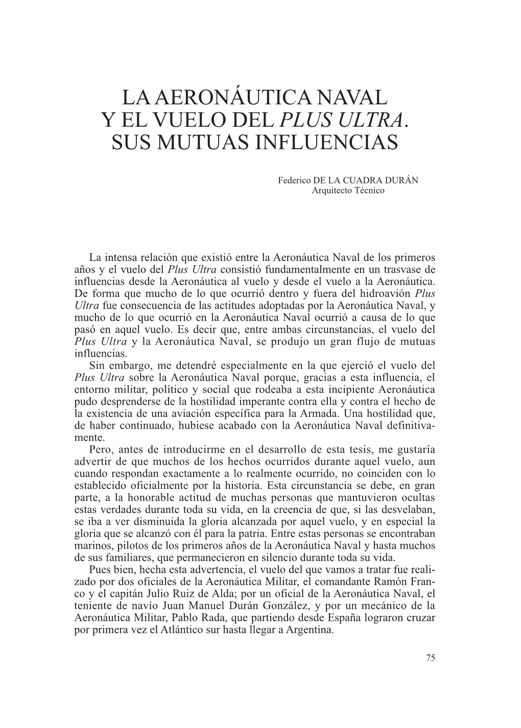 La Aeronáutica Naval Y El Vuelo Del Plus Ultra. Sus Mutuas Influencias